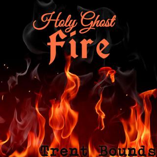 Holy Ghost Fire