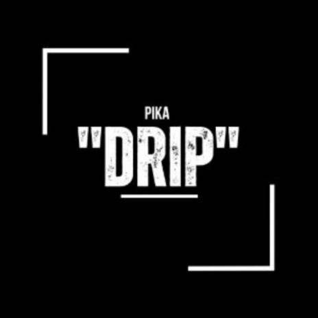 DRIP | Boomplay Music