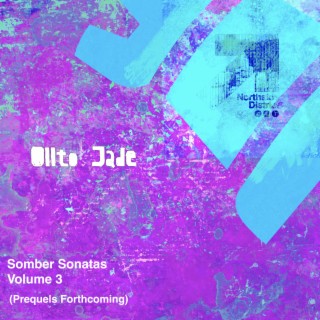 Somber Sonatas, Vol. 3