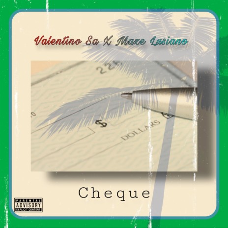 Cheque ft. Maze Lusiano | Boomplay Music
