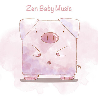 Zen Baby Music