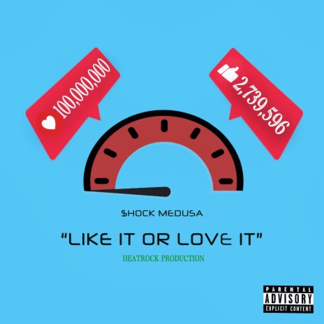 Like It or Love It ft. HeatRock Production