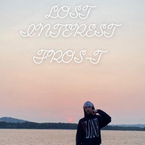 Lost Interest | Boomplay Music