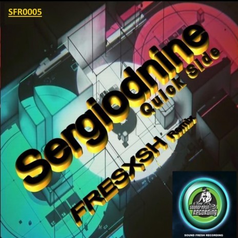 Quick Side (FRESXSH Remix) ft. SergioDnine