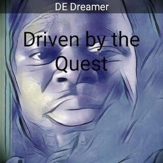 Driven by the Quest