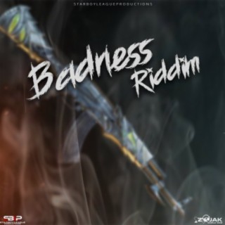 Badness Riddim