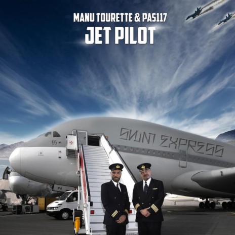 Jet Pilot ft. Pas117
