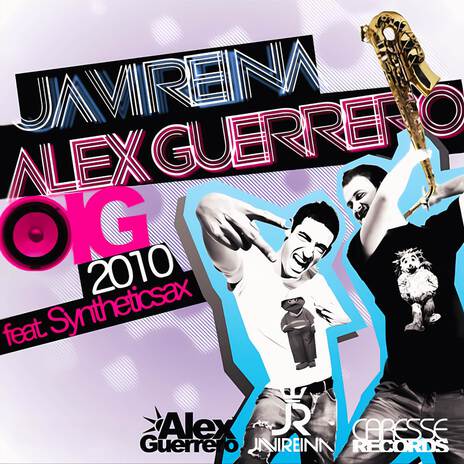 OIG 2010 (Radio Edit) ft. Alex Guerrero | Boomplay Music