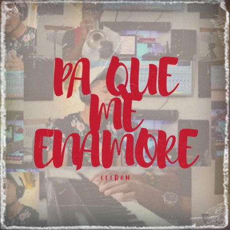Pa' Que Me Enamore (Live) | Boomplay Music
