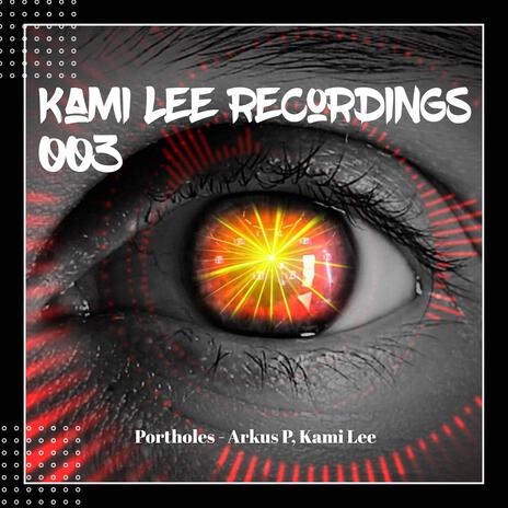 Portholes ft. Kami Lee | Boomplay Music