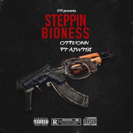 Steppin Bidness ft. ajwtbi | Boomplay Music
