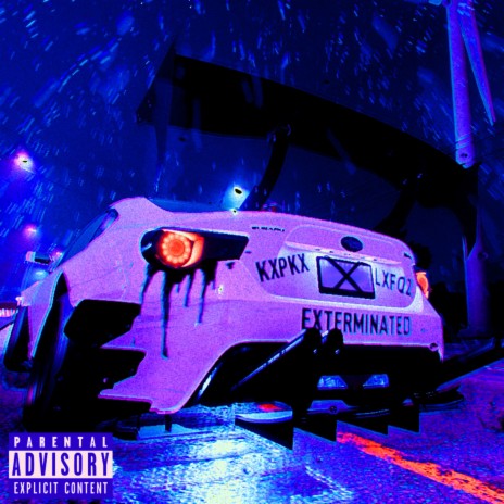 EXTERMINATED ft. LXFQZ | Boomplay Music