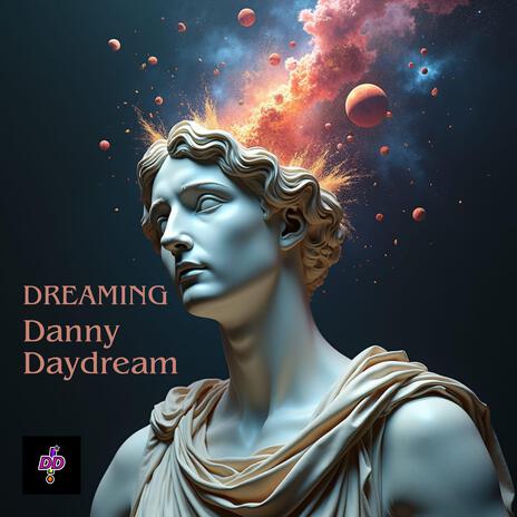 Dreaming | Boomplay Music