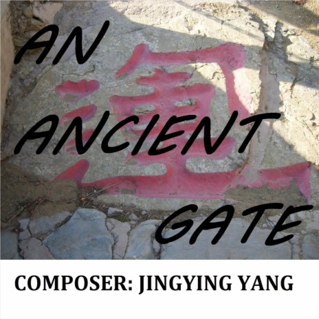 An Ancient Gate | Boomplay Music