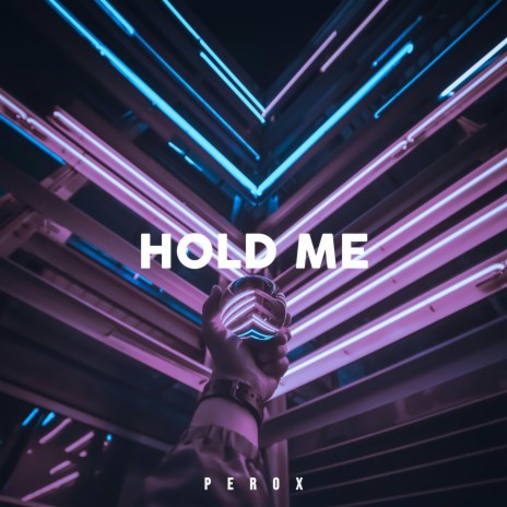 Hold Me | Boomplay Music