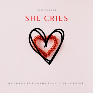 She cries