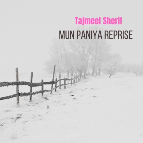 Mun Paniya (Reprise) | Boomplay Music