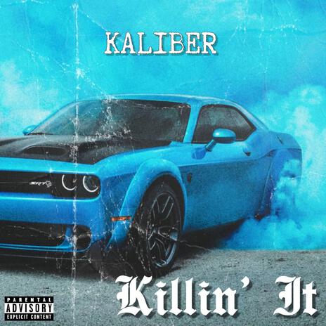 Killin' It | Boomplay Music