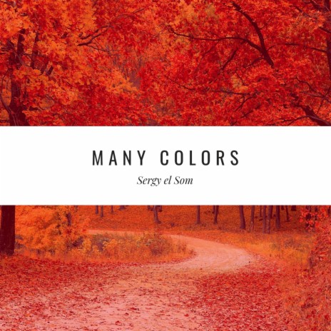 Many Colors | Boomplay Music