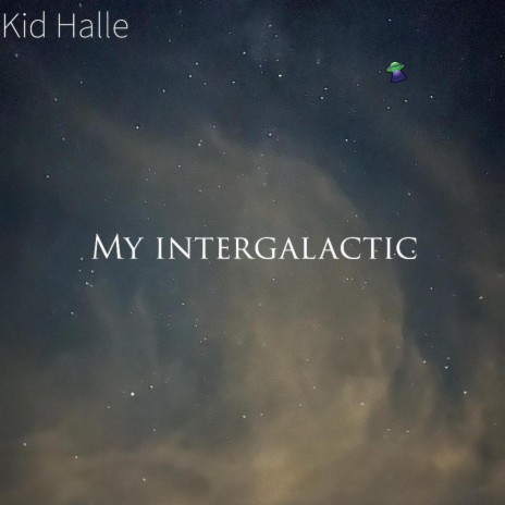 My Intergalactic | Boomplay Music