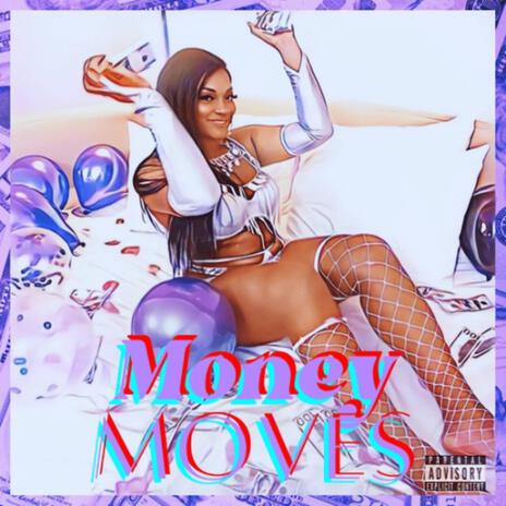 Money Moves | Boomplay Music