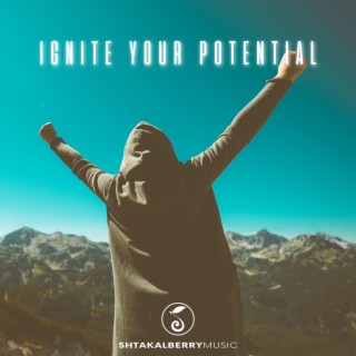 Ignite Your Potential