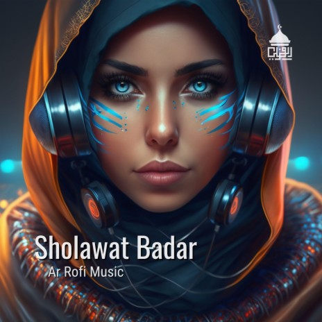 Sholawat Badar | Boomplay Music