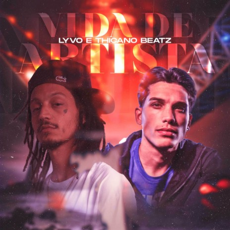 Vida de Artista ft. Thicano Beatz | Boomplay Music