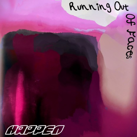 Running Out of Faces | Boomplay Music