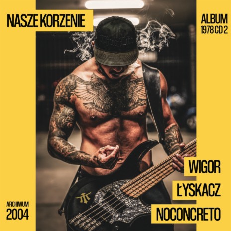 Nasze korzenie ft. Łyskacz & Noconcreto