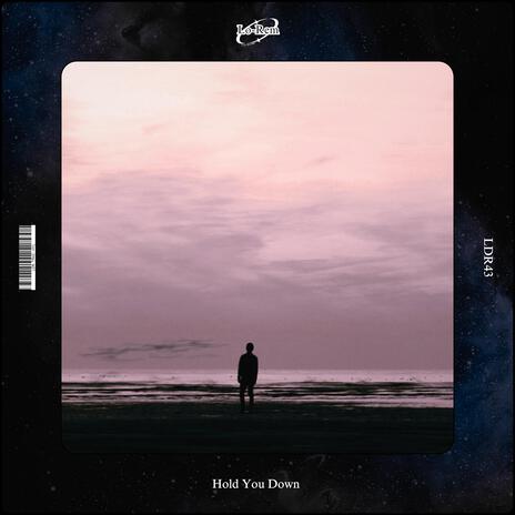 Hold You Down | Boomplay Music