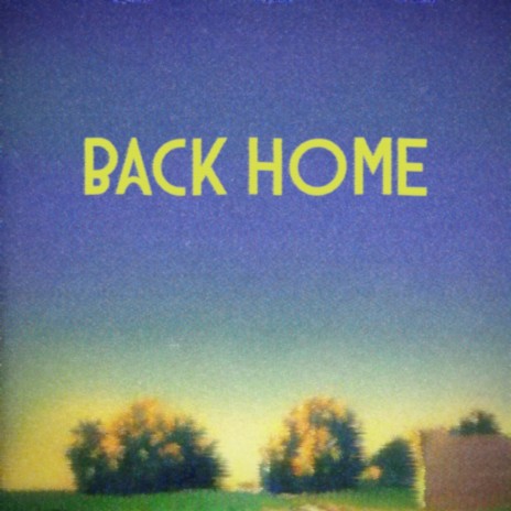 Back Home | Boomplay Music