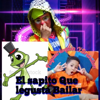 El sapito Que legusta Bailar