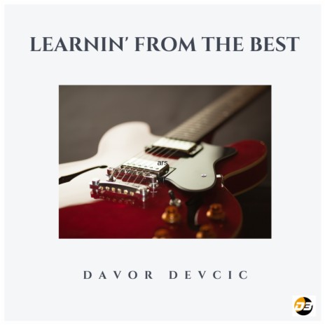 Learnin' from the Best | Boomplay Music