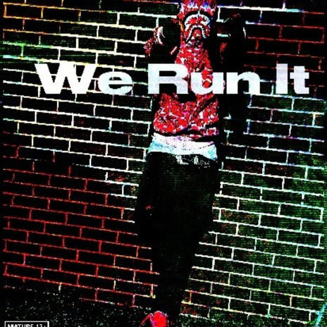 We Run It | Boomplay Music