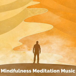 Mindfulness Meditation Music