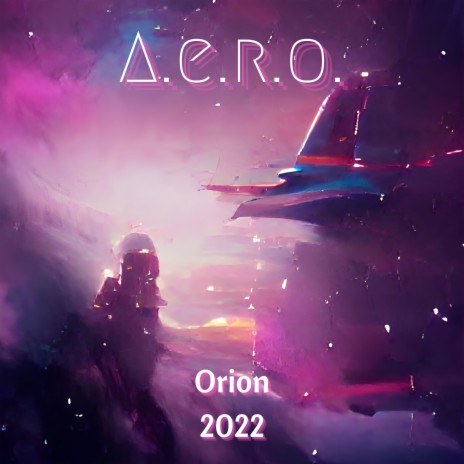 Orion 2022 (Ambient Version)