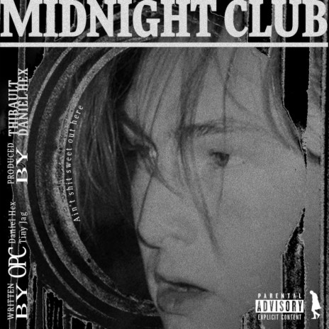 MIDNIGHT CLUB ft. OPC, Daniel Hex & Tiny Jag | Boomplay Music