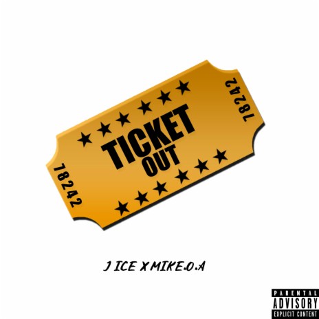 Ticket Out ft. Mike.O.A | Boomplay Music