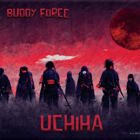 UCHIHA | Boomplay Music