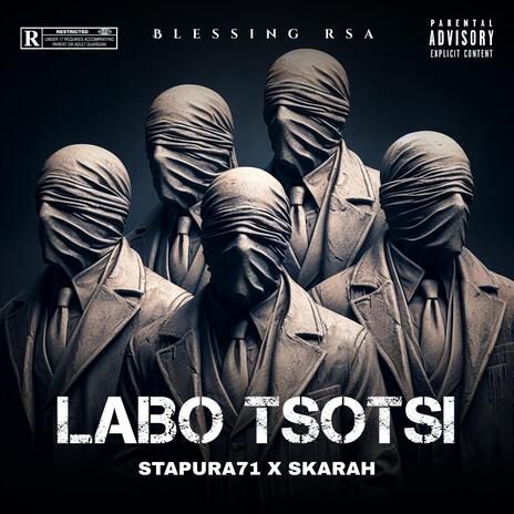 Blessing_rsa_-_Labo_Tsotsi ft. Stapura71 & Skarah | Boomplay Music