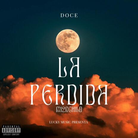 La Perdida | Boomplay Music