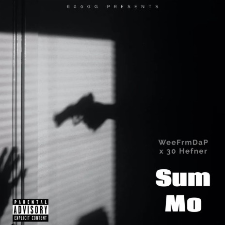Sum Mo ft. 30 Hefner