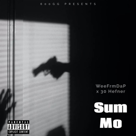 Sum Mo ft. 30 Hefner | Boomplay Music