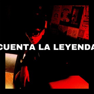 Cuenta la Leyenda lyrics | Boomplay Music