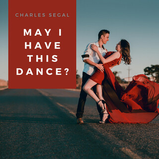 May I Have This Dance?