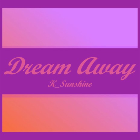 Dream Away