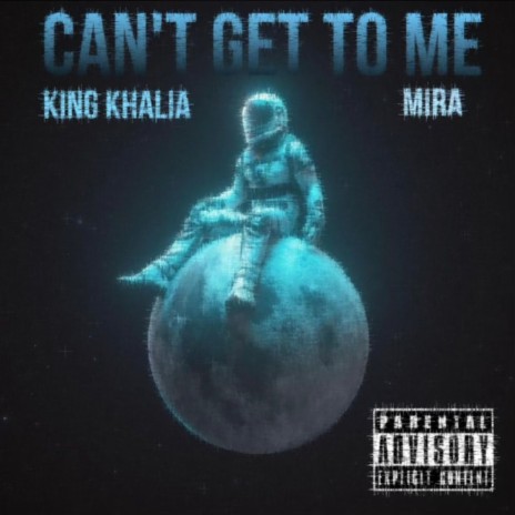 CAN'T GET TO ME ft. Mira | Boomplay Music