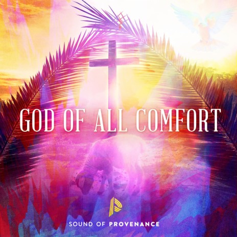 God of All Comfort | Boomplay Music
