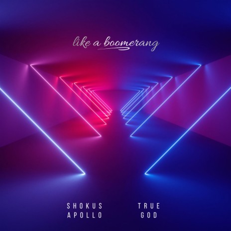 Like A Boomerang ft. True God | Boomplay Music